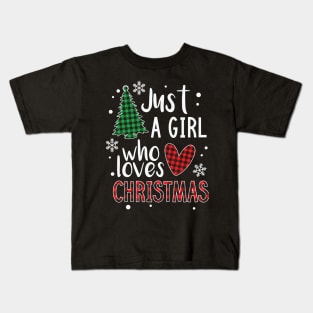 Just a Girl who Loves Christmas a Gift for XMAS Kids T-Shirt